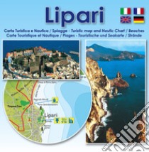 Carta nautica e turistica di Lipari. Ediz. italiana, inglese, francese e tedesca libro