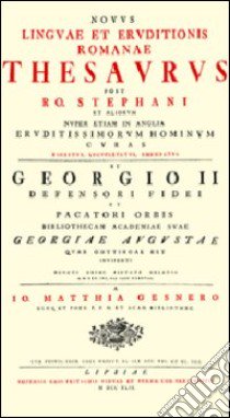 Novus linguae et eruditionis romanae thesaurus libro di Gesner Johann M.; Nikitinski O. (cur.)