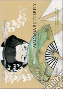 Madama Butterfly. Ediz. italiana, inglese, francese e spagnola libro di Lapenta Monica E.