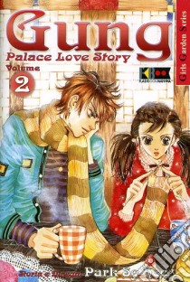 Gung - Palace Love Story #02 libro di Flashbook