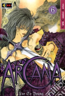 Arcana. Vol. 6 libro di Lee So-Young