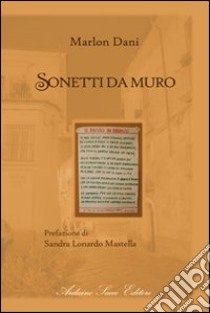 Sonetti da muro libro di Dani Marlon