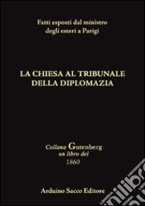 La Chiesa al tribunale della democrazia libro