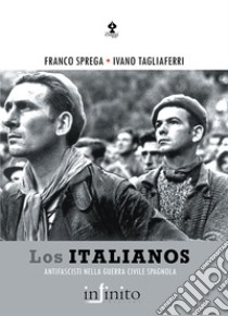 Los italianos libro di Sprega Franco; Tagliaferri Ivano