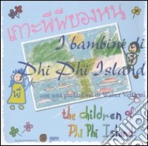 I bambini di Phi Phi Island. Ediz. italiana e thailandese libro di Gaeta M. I. (cur.)