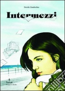 Intermezzi libro di Zamberlan Davide