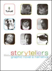 Storytellers. Graphic novel e narrativa libro