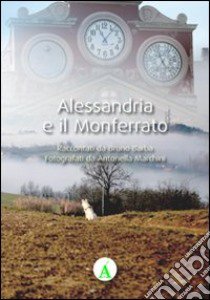 Alessandria e il Monferrato libro di Barba Bruno