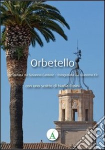 Orbetello libro di Cantore Susanna