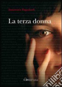 La terza donna libro di Pappalardi Annamaria