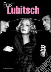 Ernst Lubitsch libro di Invernici A. (cur.); Signorelli A. (cur.)