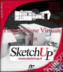 Progettazione virtuale con SketchUp libro