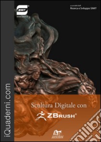 Scultura digitale con ZBrush libro di Caraccia F. (cur.)