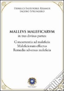 Malleus maleficarum libro di Institoris Henricus; Sprengero Iacobo