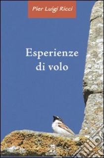 Esperienze di volo libro di Ricci P. Luigi