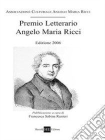 Premio letterario Angelo Maria Ricci libro di Ranieri F. S. (cur.)