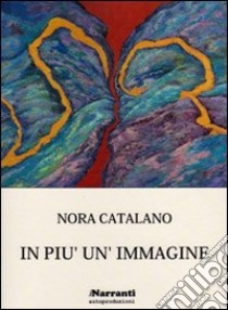 In più un'immagine libro di Catalano Nora