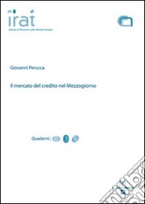 Il mercato del credito nel Mediterraneo libro di Perucca Giovanni