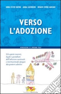 Verso l'adozione libro di Davini Anna E.; Guerrieri Anna; Ianigro Renata E.