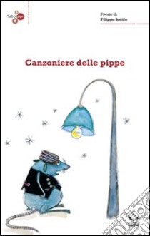 Canzoniere delle pippe libro di Sottile Filippo