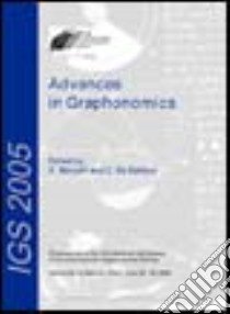 IGS 2005. Advances in Graphonomics. Con CD-ROM libro di Marcelli A. (cur.); De Stefano C. (cur.)