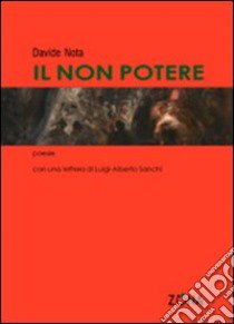 Il non potere libro di Nota Davide