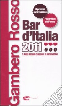 Bar d'Italia del Gambero Rosso 2011 libro