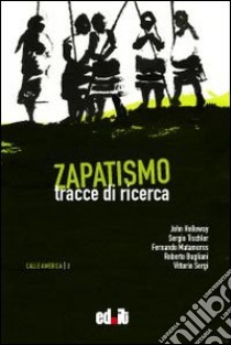 Zapatismo. Tracce di ricerca libro di Sergi V. (cur.)