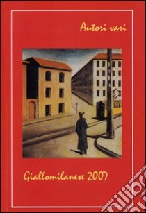 Giallomilanese 2007 libro