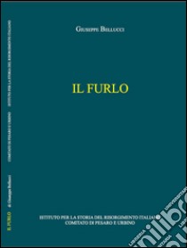 Il Furlo libro di Bellucci Giuseppe