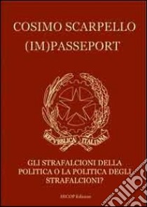 (Im)passeport libro di Scarpello Cosimo
