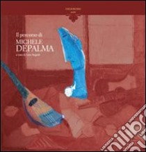 Il percorso di Michele Depalma. Ediz. illustrata libro di Angiuli L. (cur.)