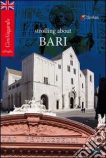 Strolling about Bari libro