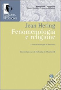 Fenomenologia e religione libro di Héring Jean