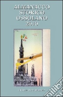 Almanacco storico ossolano 2010 libro