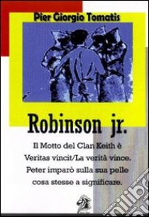 Robinson junior libro di Tomatis Piergiorgio