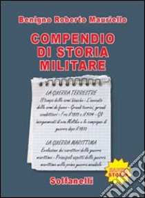 Compendio di storia militare libro di Mauriello Benigno R.