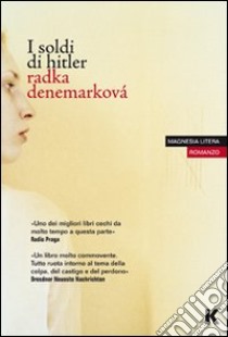 I soldi di Hitler libro di Denemarkova Radka