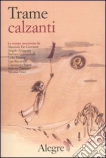 Trame calzanti libro