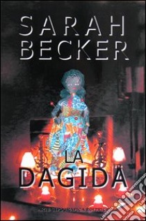 La dagida libro di Becker Sarah