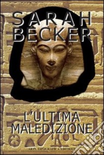 L'ultima maledizione libro di Becker Sarah