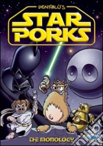 Star porks. The monology libro di Bonfanti Stefano; Barbieri Barbara