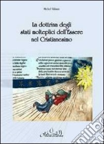 La dottrina degli stati molteplici dell'essere del cristianesimo libro di Vâlsan Michel