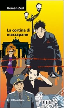 La cortina di marzapane libro di Zed Heman