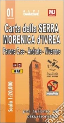 Carta della Serra Morenica d'Ivrea libro di Muntoni Nicola