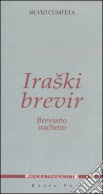 Iraski brevir-Breviario iracheno libro di Cumpeta Silvio