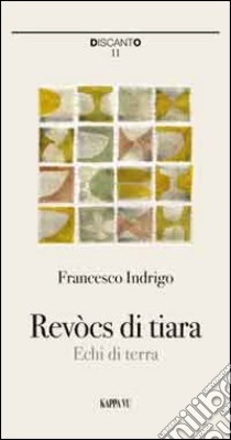 Revocs di Tiara-Echi di Terra libro di Indrigo Francesco