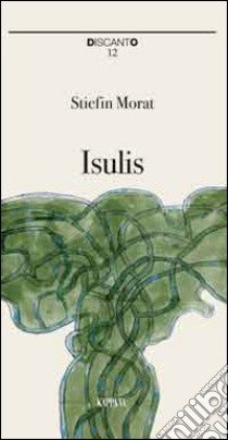 Isulis-Isole libro di Morat Stiefin