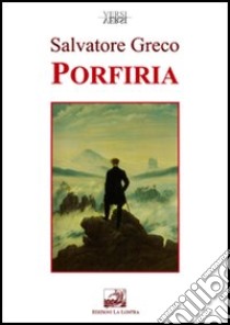 Porfiria libro di Greco Salvatore