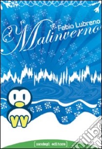 Malinverno libro di Lubrano Fabio